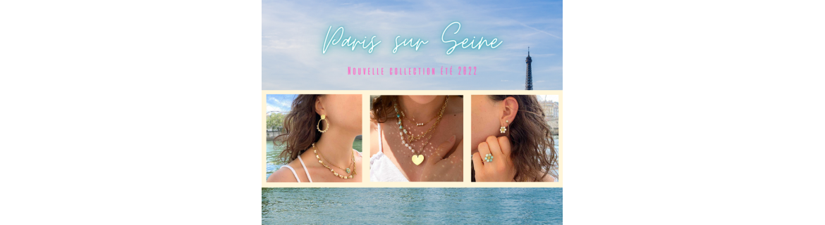 Paris sur Seine : les bijoux en acier de votre été.